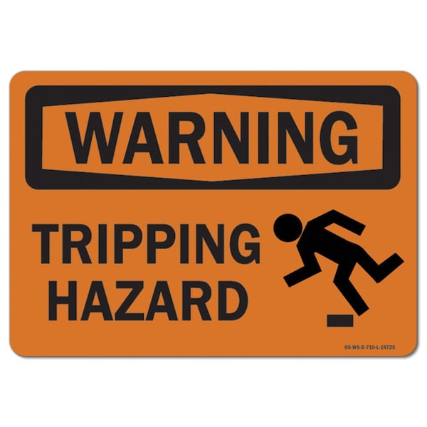 OSHA Warning Sign, Tripping, 14in X 10in Aluminum, 14" W, 10" H, Landscape, Tripping